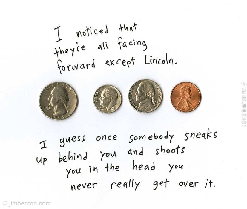 You+never+get+over+being+shot+in+the+head.