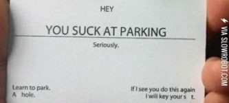 You+suck+at+parking.