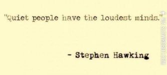 Quiet+people+have+the+loudest+minds.
