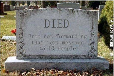 Forward+this+to+10+friends%2C+OR+ELSE.