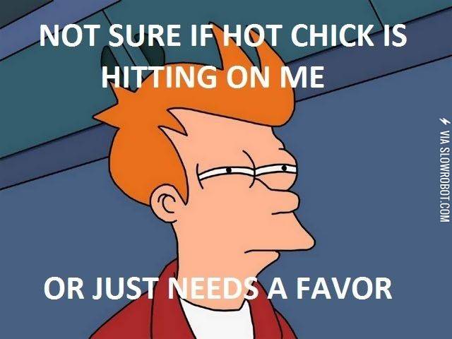 Not+sure+if+hot+chick+is+hitting+on+me%26%238230%3B