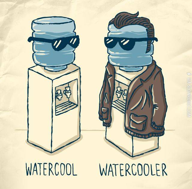 Watercooler.