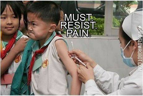 MUST.+RESIST.+PAIN.