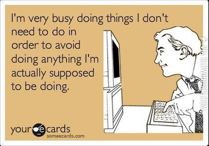 Ahh+procrastination.