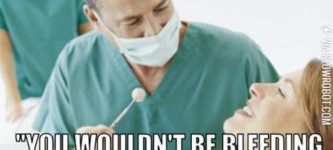 Why+I+hate+dentists.