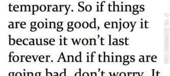 Everything+in+life+is+temporary.