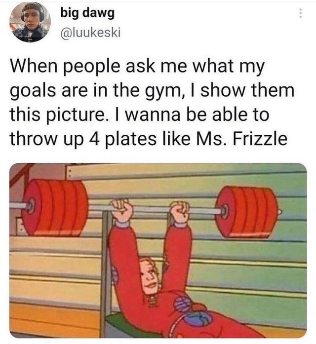 no+one+lifts+weights+like+Ms.+Frizzle
