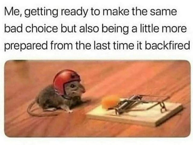 I%26%238217%3Bm+learning+from+my+mistakes+before+i+make+them+again