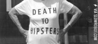 Death+to+hipsters.