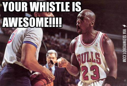 Your+whistle+is+awesome%21