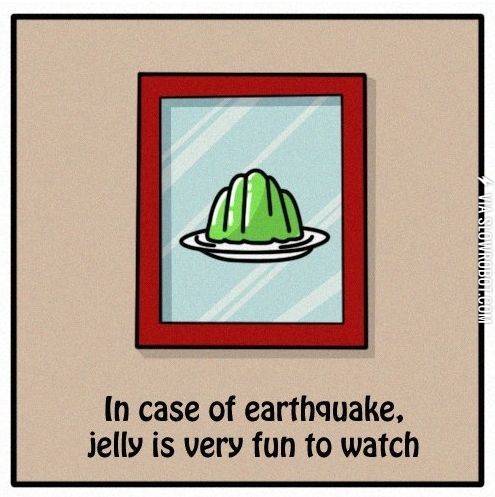 In+case+of+earthquake.