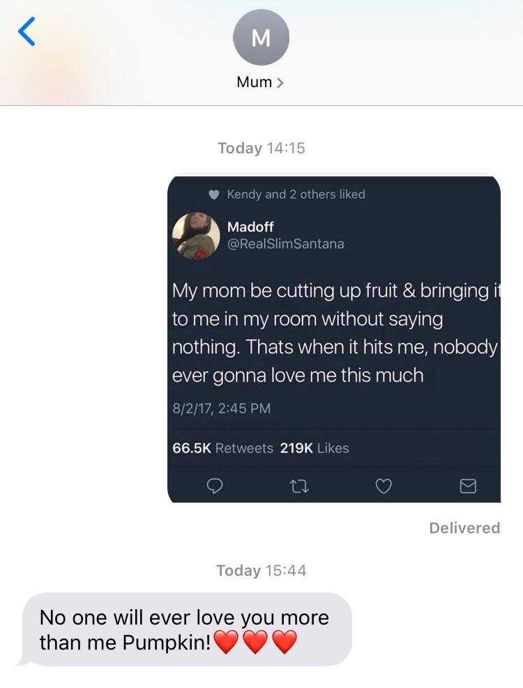 Your+mom+loves+you%2C+most+likely.