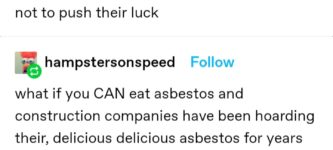 eat+your+asbestos