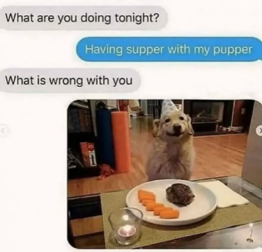 supper+with+my+pupper