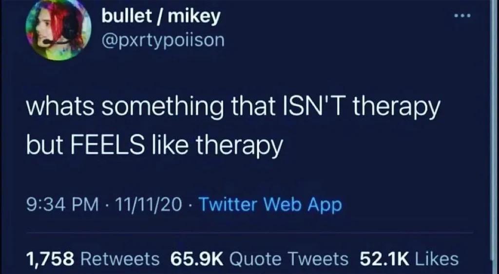 what+isn%26%238217%3Bt+therapy+but+feels+like+therapy