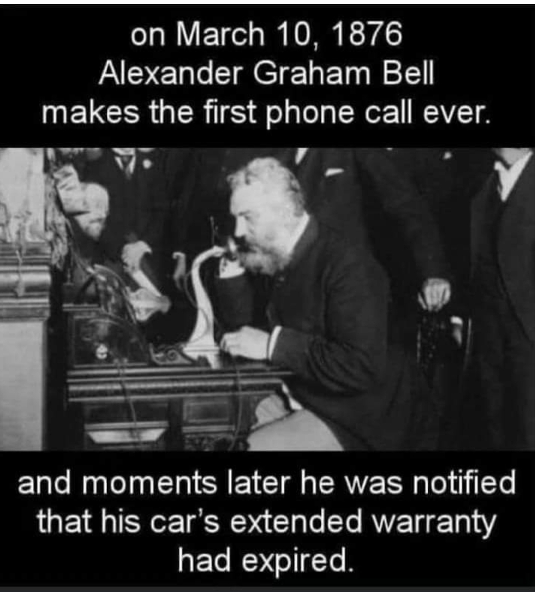 alexander+graham+bell+had+no+idea+what+terror+he+had+brought+upon+the+world