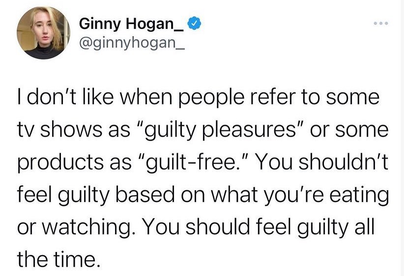 never+feel+guilty+about+watching+tv+shows+you+like