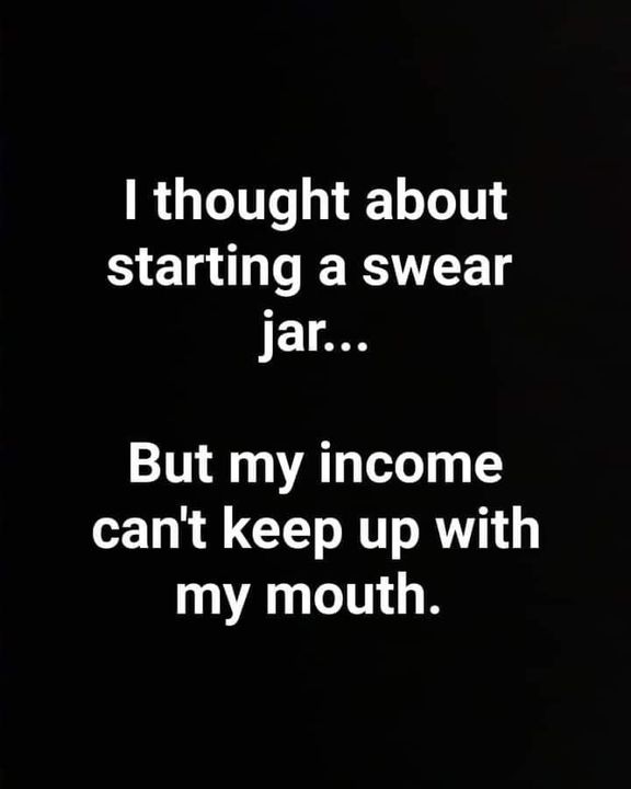 gonna+need+work+to+give+me+a+raise+before+i+start+a+swear+jar