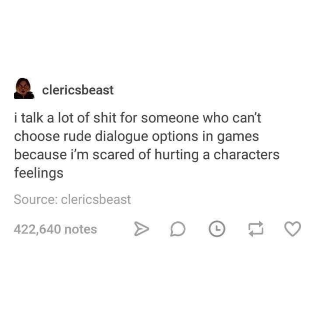 i+just+want+every+character+to+like+me