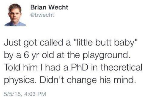 your+degree+means+nothing+to+a+6+year+old