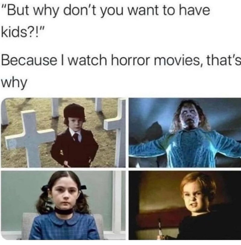 horror+movies+are+the+best+form+of+birth+control
