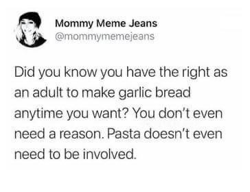 garlic+bread+is+an+anytime+food