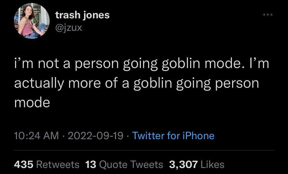 we%26%238217%3Bre+all+just+goblins+going+human+mode