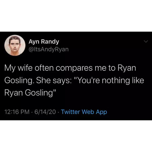 actually%2C+that%26%238217%3Bs+%2Acontrasting%2A+you+to+Ryan+Gosling